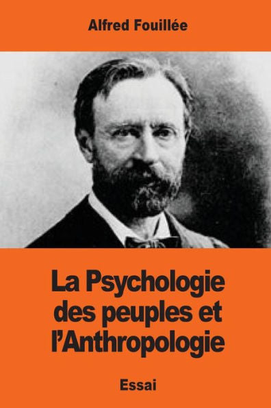 La Psychologie Des Peuples Et L’Anthropologie (French Edition)