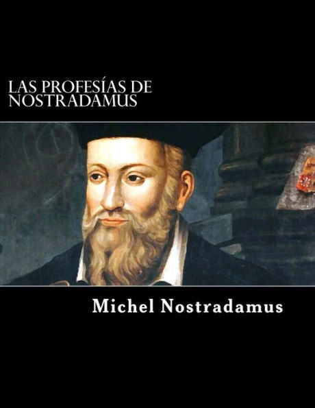 Las Profes?as De Nostradamus (Spanish Edition)