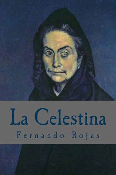 La Celestina (Spanish Edition) - 9781544226484