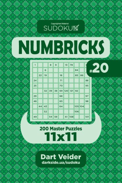 Sudoku Numbricks - 200 Master Puzzles 11X11 (Volume 20)