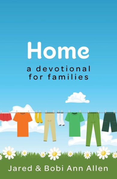 Home: A Devotional For Families
