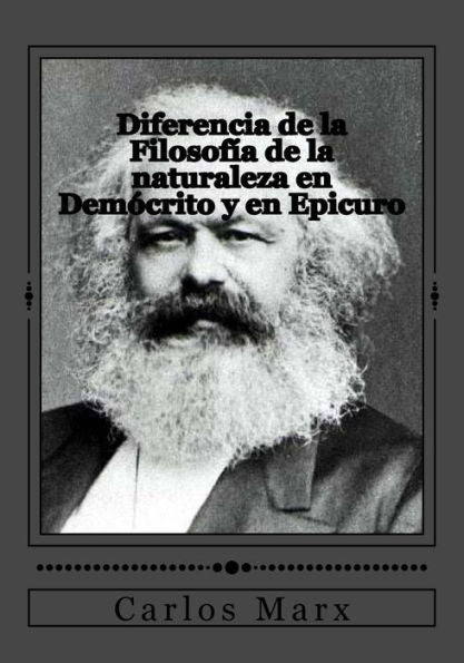 Diferencia De La Filosof?a De La Naturaleza En Dem?crito Y En Epicuro (Spanish Edition) - 9781544232201