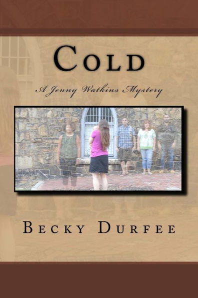 Cold: A Jenny Watkins Mystery (Jenny Watkins Mystery Series) (Volume 10)