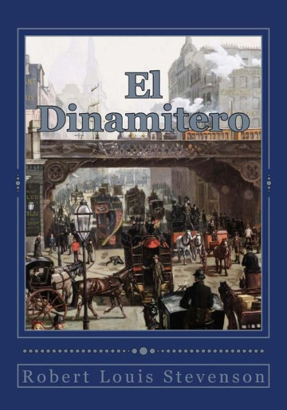 El Dinamitero (Spanish Edition)
