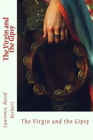 The Virgin And The Gipsy - 9781544242354