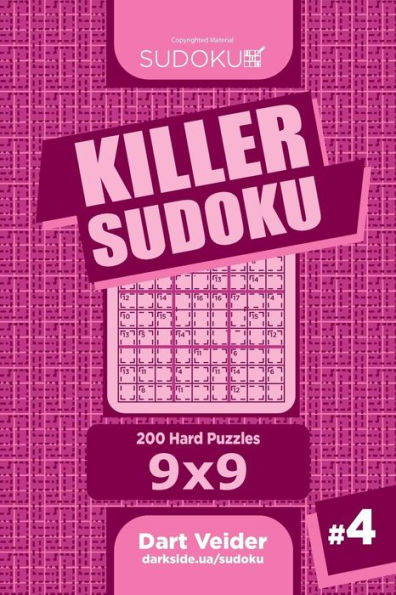 Killer Sudoku - 200 Hard Puzzles 9X9 (Volume 4)