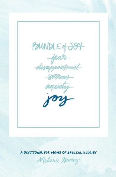 Bundle Of Joy: A Devotional To Accompany Your Child's Diagnosis
