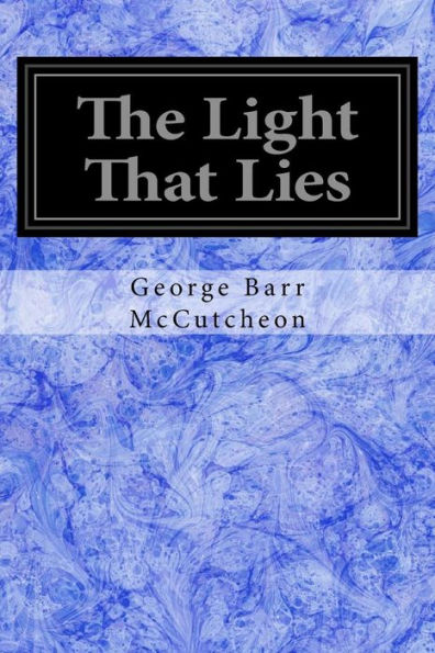 The Light That Lies - 9781544255804