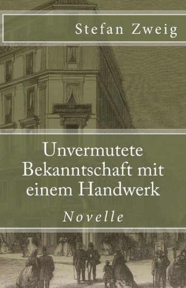 Unvermutete Bekanntschaft Mit Einem Handwerk (Klassiker Der Weltliteratur) (German Edition)