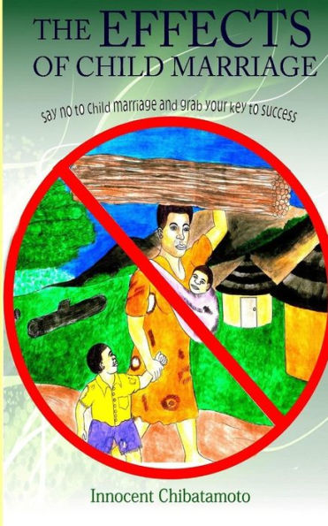 The Effects Of Child Marriage: Say No To Child Marriage And Grab Your Key To Success