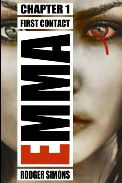 Emma First Contact: Mix Of Horror And Mystery And A Dash Of Splatter (Chapter)