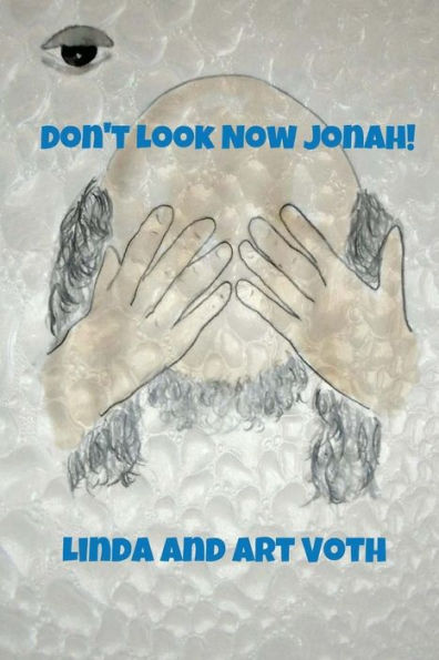Don't Look Now Jonah!