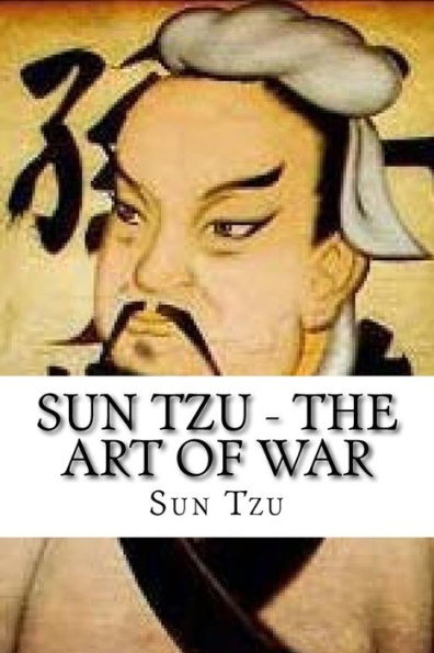 Sun Tzu - The Art Of War