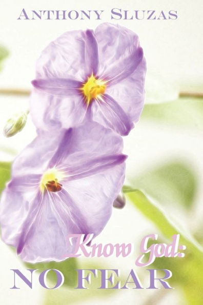 Know God: No Fear