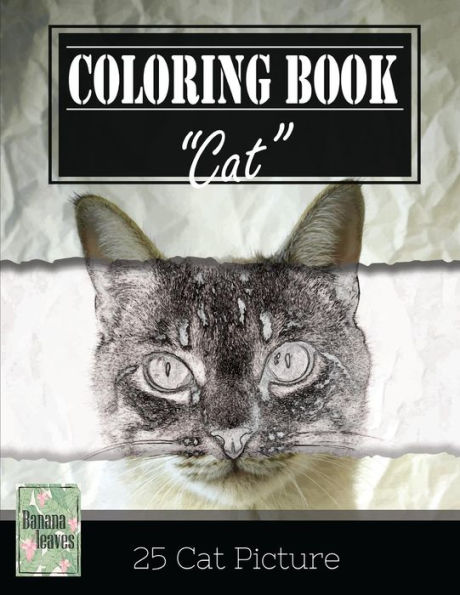 Cute Cat Kitten Grayscale Photo Adult Coloring Book, Mind Relaxation Stress Relief: Just Added Color To Release Your Stress And Power Brain And Mind, ... And Grown Up, 8.5" X 11" (21.59 X 27.94 Cm)