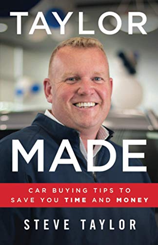 Taylor Made: Car Buying Tips to Save You Time and Money