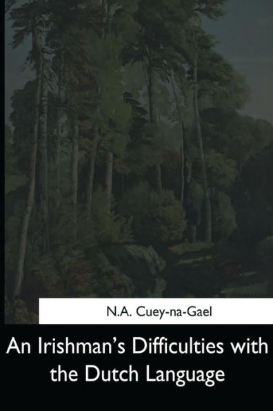 An Irishman's Difficulties With The Dutch Language