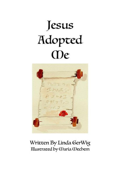 Jesus Adopted Me