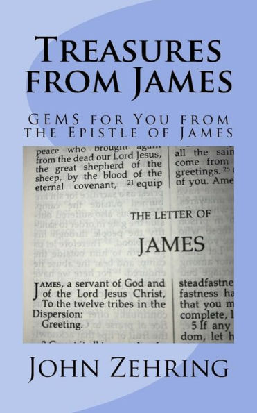 Treasures From James: Gems For You From The Epistle Of James