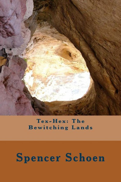 Tex-Hex: The Bewitching Lands