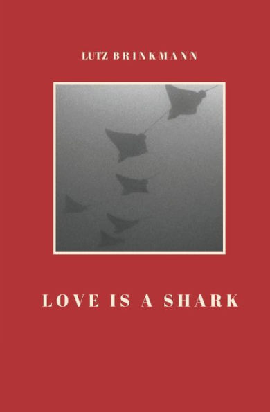 Love Is A Shark