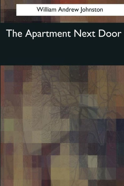 The Apartment Next Door - 9781544621197