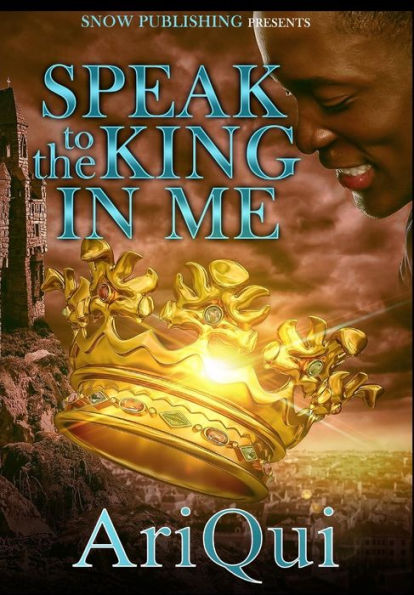 Speak To The King In Me