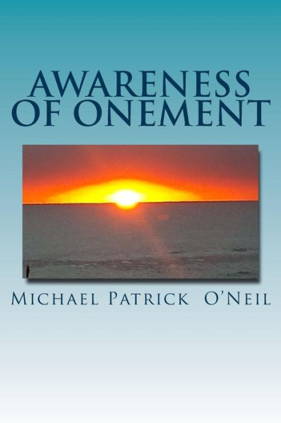 Awareness Of Onement (Messages Of Truth Series)