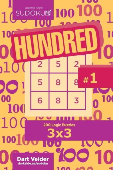 Sudoku Hundred - 200 Logic Puzzles 3X3 (Volume 1)