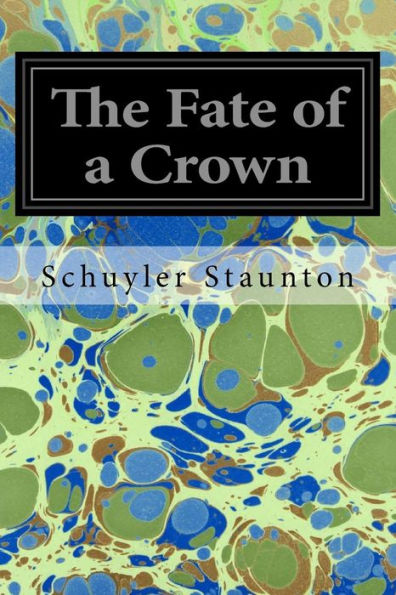 The Fate Of A Crown - 9781544641478