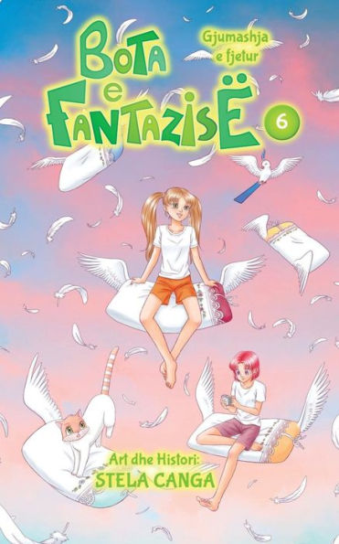 Bota E Fantazise: Kapitull 06 - Gjumashja E Fjetur (Albanian Edition)