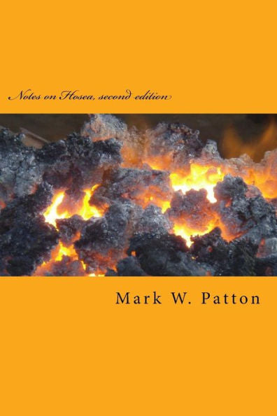 Notes On Hosea, Second Edition