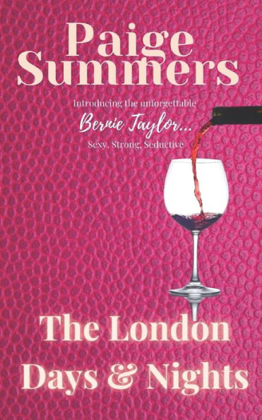Bernie Taylor The London Days & Nights: The London Days & Nights