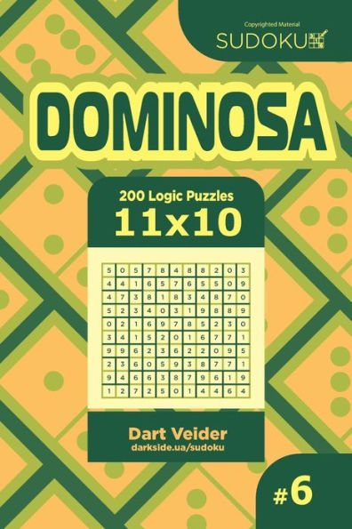 Sudoku Dominosa - 200 Logic Puzzles 11X10 (Volume 6)