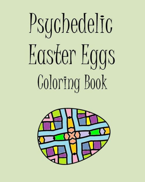 Psychedelic Easter Eggs Coloring Book