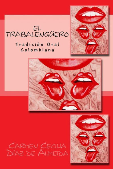 El Trabalenguero (Tradici?n Oral Colombiana) (Spanish Edition)