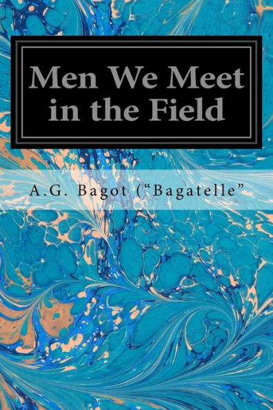 Men We Meet In The Field