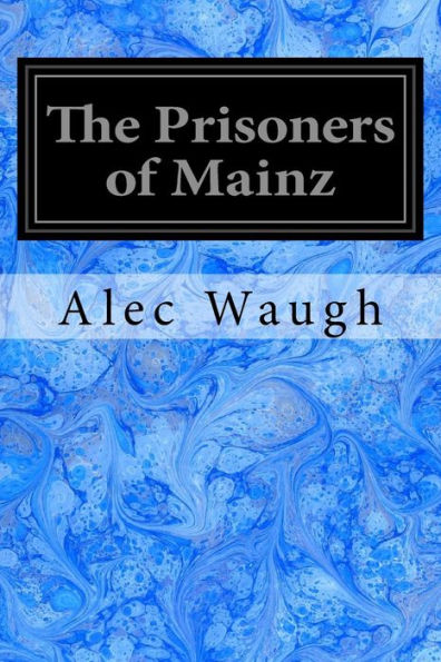 The Prisoners Of Mainz