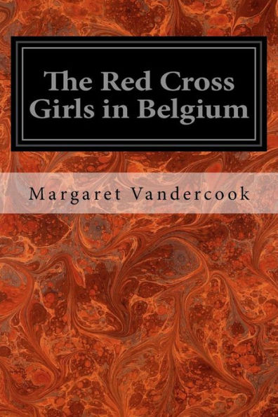 The Red Cross Girls In Belgium