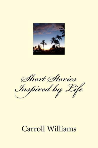 Short Stories Inspired By Life