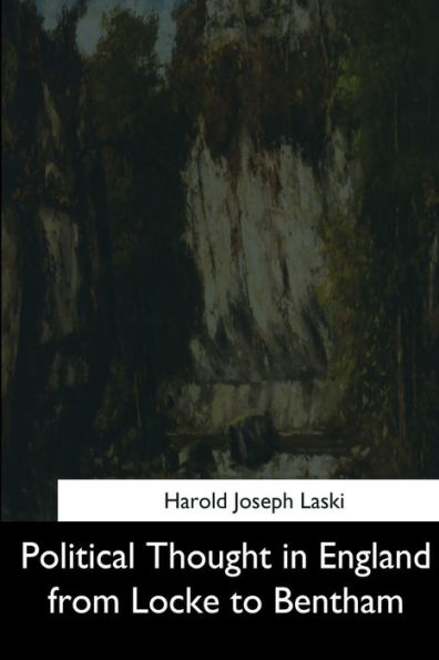 Political Thought In England From Locke To Bentham - 9781544663395