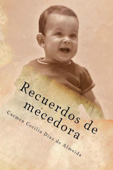 Recuerdos De Mecedora: Sabidur?a Popular Colombiana (Spanish Edition) - 9781544663562