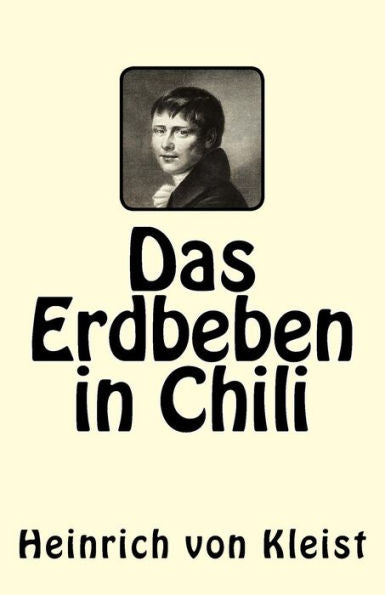 Das Erdbeben In Chili (German Edition) - 9781544672922
