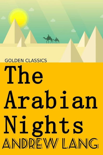 The Arabian Nights (Golden Classics)