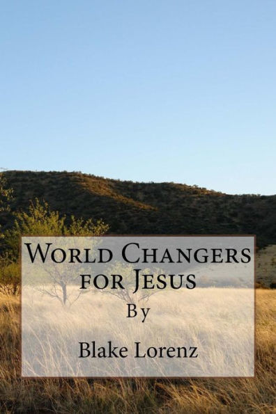World Changers For Jesus