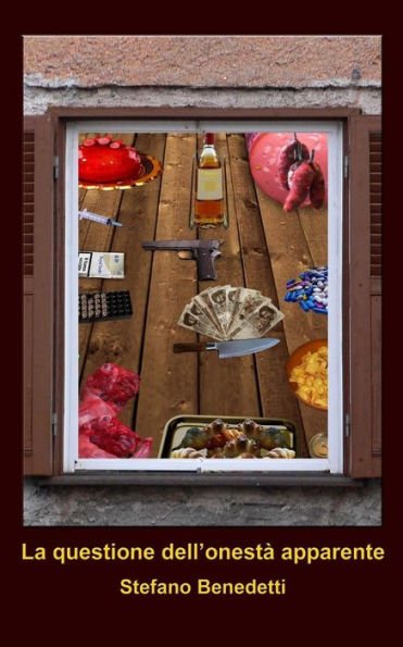 La Questione Dell'Onestà Apparente (Italian Edition)