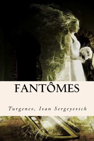 Fant?mes (French Edition) - 9781544694122