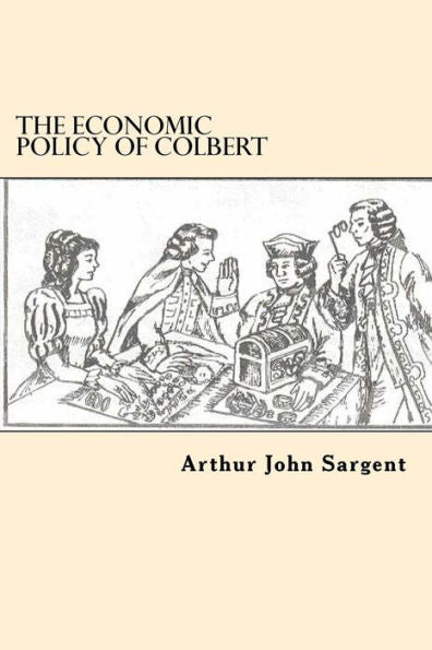 The Economic Policy Of Colbert