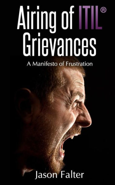 Airing Of Itil Grievances