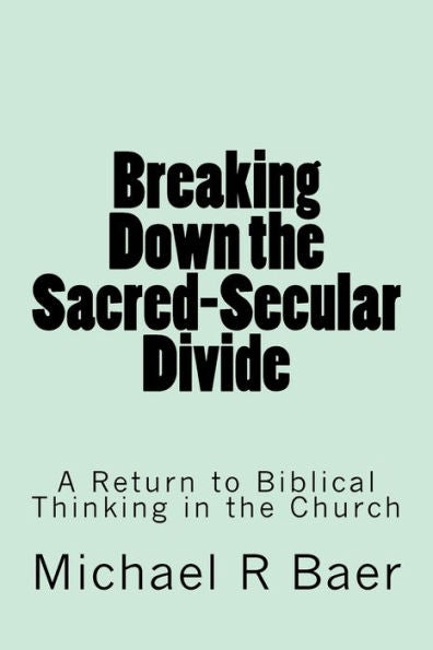 Breaking Down The Sacred-Secular Divide